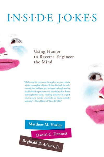 Cover for Hurley, Matthew M. (Graduate Student, Indiana University) · Inside Jokes: Using Humor to Reverse-Engineer the Mind - The MIT Press (Pocketbok) (2013)
