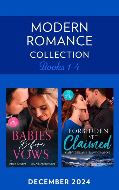 Cover for Abby Green · Modern Romance December 2024 Books 1-4: The Heir Dilemma / The Twins That Bind / Snowbound Then Pregnant / Deception at the Altar (Book pack) (2024)