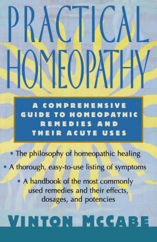 Practical Homeopathy - Vinton Mccabe - Books - St. Martin's Griffin - 9780312206697 - March 9, 2000