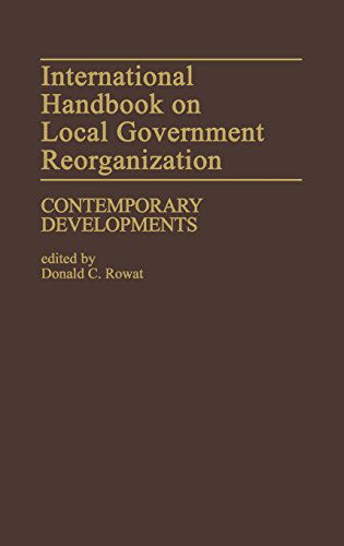 Cover for Donald Rowat · International Handbook on Local Government Reorganization: Contemporary Developments (Hardcover Book) (1980)