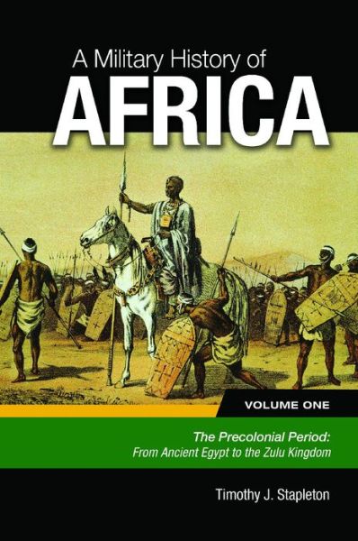 Cover for Timothy J. Stapleton · A Military History of Africa [3 Volumes] (Hardcover Book) (2013)