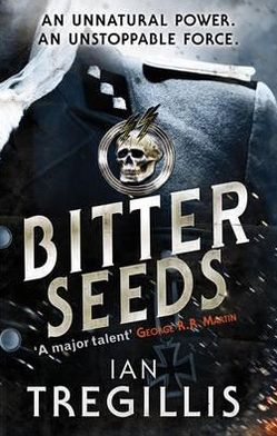 Cover for Ian Tregillis · Bitter Seeds (Paperback Book) (2012)