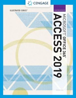 Cover for Friedrichsen, Lisa (Johnson County Community College) · Illustrated Microsoft (R)Office 365 &amp; Access (R)2019 Comprehensive (Paperback Book) [New edition] (2019)