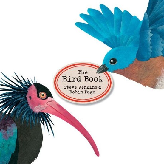 Cover for Steve Jenkins · The Bird Book (Inbunden Bok) (2023)