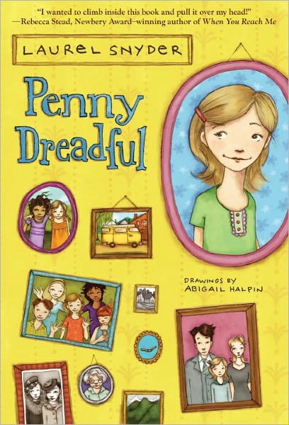 Cover for Laurel Snyder · Penny Dreadful (Pocketbok) [Reprint edition] (2011)