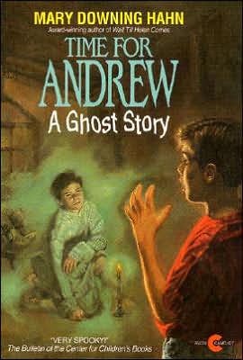 Cover for Mary Downing Hahn · Time for Andrew: a Ghost Story (Paperback Book) (1995)