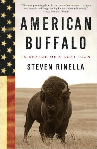 American Buffalo: In Search of a Lost Icon - Steven Rinella - Livros - Random House USA Inc - 9780385521697 - 15 de setembro de 2009