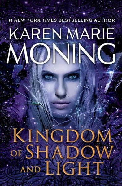 Cover for Karen Marie Moning · Kingdom of Shadow and Light: A Fever Novel (Hardcover Book) (2021)