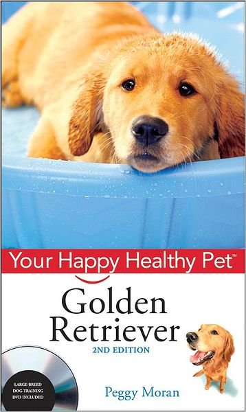 Cover for Peggy Moran · Golden Retriever - Happy Healthy Pet (Gebundenes Buch) [2 Rev edition] (2008)