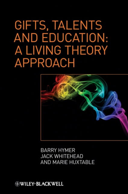 Cover for Barry Hymer · Gifts, Talents and Education – A Living Theory Approach (MISC) (2012)