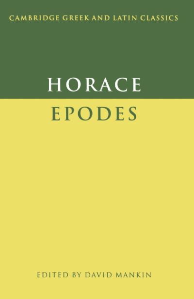 Cover for Horace · Horace: Epodes - Cambridge Greek and Latin Classics (Hardcover Book) (1995)