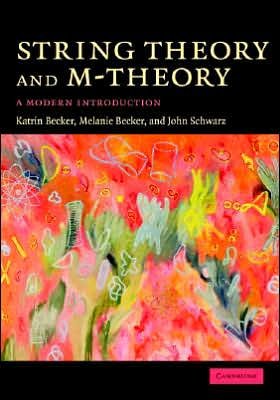 Cover for Becker, Katrin (Texas A &amp; M University) · String Theory and M-Theory: A Modern Introduction (Hardcover Book) (2006)