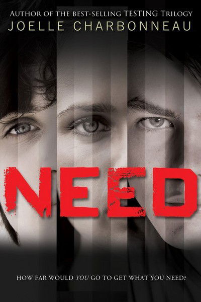 Cover for Joelle Charbonneau · Need (Book) (2015)