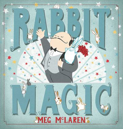 Cover for Meg McLaren · Rabbit Magic (Hardcover Book) (2017)