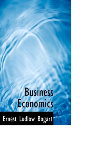 Cover for Ernest Ludlow Bogart · Business Economics (Paperback Book) (2008)