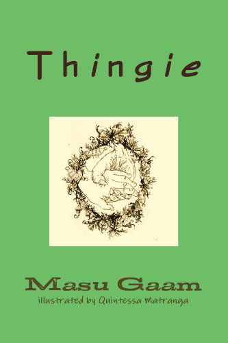 Cover for Masu Gaam · Thingie (Pocketbok) (2010)