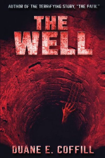 Cover for Duane E Coffill · The Well (Paperback Book) (2019)