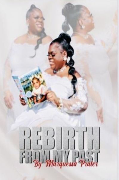 Cover for Marquessa Prater · Rebirth from My Past (Paperback Book) (2021)