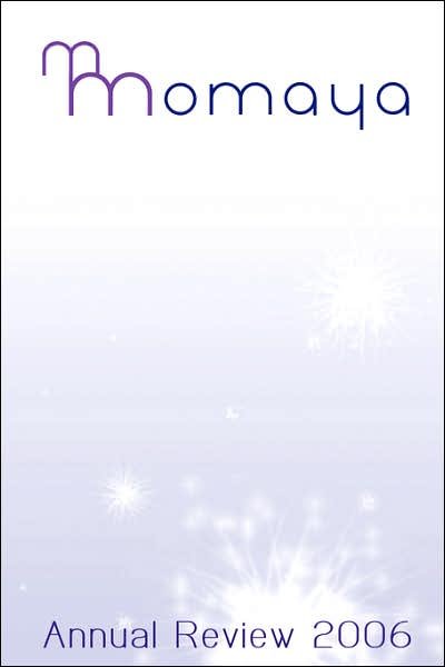 Cover for Momaya Press · Momaya Annual Review 2006 (Pocketbok) (2006)