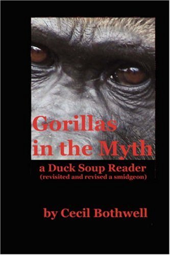 Cover for Cecil Bothwell · Gorillas in the Myth (Paperback Bog) (2008)