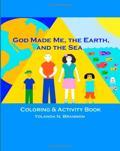 Cover for Yolanda N. Brannon · God Made Me, the Earth, and the Sea Coloring &amp; Activity Book (Paperback Book) (2014)