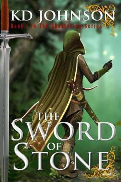 Cover for KD Johnson · Sword of Stone (Paperback Book) (2014)
