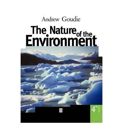 Cover for Goudie, Andrew S. (University of Oxford, UK) · The Nature of the Environment (Paperback Book) (2001)