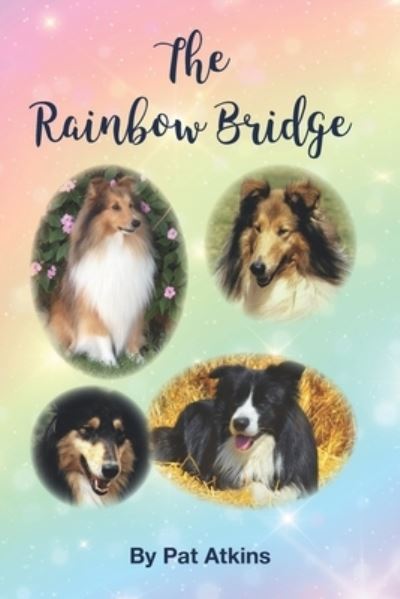 Cover for Patricia Atkins · The Rainbow Bridge (Paperback Book) (2021)