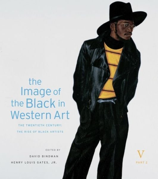 Cover for David Bindman · The Image of the Black in Western Art, Volume V: The Twentieth Century, Part 2: The Rise of Black Artists - The Image of the Black in Western Art (Hardcover Book) (2014)