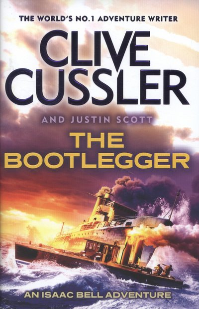 Cover for Clive Cussler · The Bootlegger - Isaac Bell (Hardcover bog) (2014)