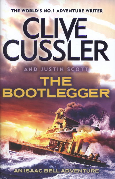 Cover for Clive Cussler · The Bootlegger - Isaac Bell (Hardcover Book) (2014)