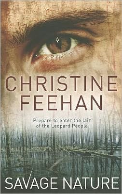 Cover for Christine Feehan · Savage Nature: Number 5 in series - Leopard People (Paperback Book) (2011)