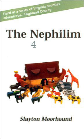 Cover for Slayton Moorhound · The Nephilim (Paperback Book) (2001)