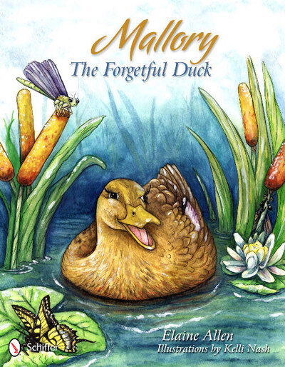 Cover for Elaine Allen · Mallory the Forgetful Duck (Hardcover Book) (2012)