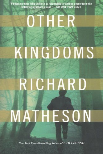 Other Kingdoms - Richard Matheson - Bøker - Tor Books - 9780765327697 - 14. februar 2012