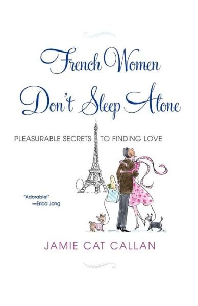 Cover for Jamie Callan · French Women Don't Sleep Alone (Paperback Book) (2009)
