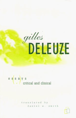 Essays Critical and Clinical - Gilles Deleuze - Books - Univ Of Minnesota Press - 9780816625697 - November 5, 1997