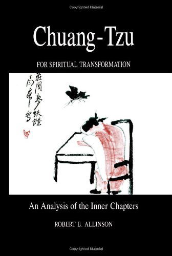 Chuang-Tzu for Spiritual Transformation: An Analysis of the Inner Chapters - SUNY series in Philosophy - Robert E. Allinson - Books - State University of New York Press - 9780887069697 - July 3, 1989