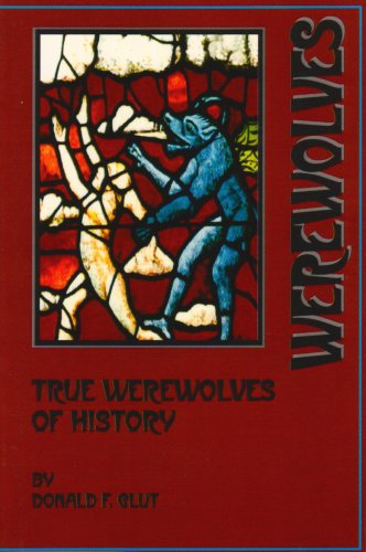 Cover for Donald F. Glut · True Werewolves of History (Paperback Book) (2004)