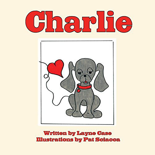 Cover for Layne Case · Charlie (Paperback Book) (2011)