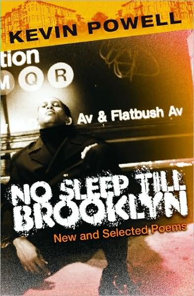 Cover for Kevin Powell · No Sleep Till Brooklyn: New and Selected Poems (Paperback Book) (2008)