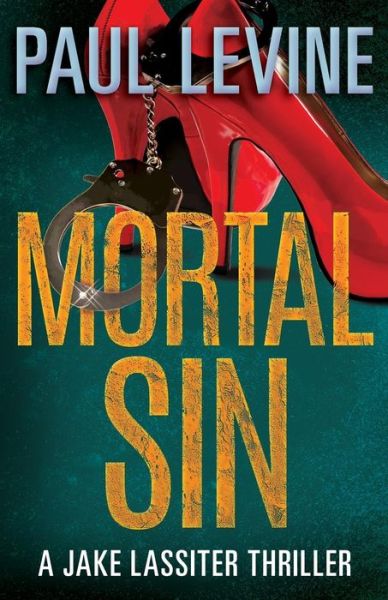 Cover for Paul Levine · Mortal Sin (Paperback Book) (2016)