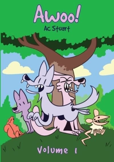 Cover for A. C. Stuart · Awoo!: Volume 1 (Paperback Book) (2021)