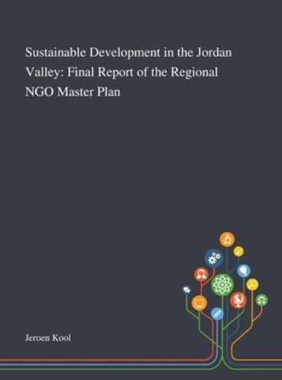 Cover for Jeroen Kool · Sustainable Development in the Jordan Valley (Gebundenes Buch) (2020)