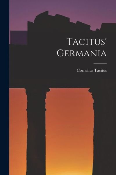 Cover for Cornelius Tacitus · Tacitus' Germania (Book) (2022)
