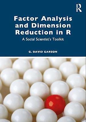 Cover for G. David Garson · Factor Analysis and Dimension Reduction in R: A Social Scientist's Toolkit (Pocketbok) (2022)