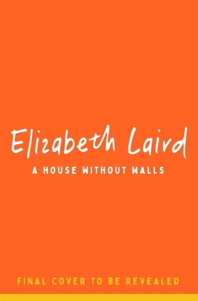 Cover for Elizabeth Laird · A House Without Walls (Taschenbuch) (2024)