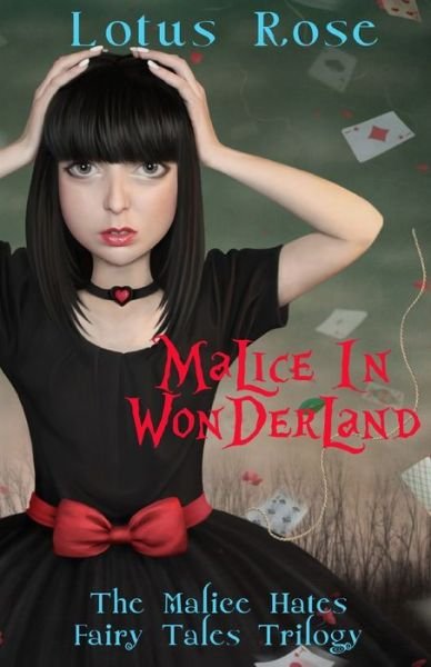 Malice in Wonderland - Lotus Rose - Böcker - Independently Published - 9781092930697 - 6 april 2019