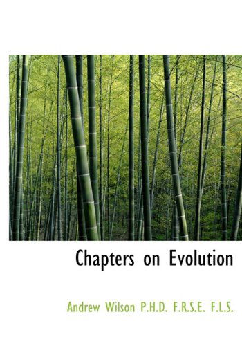 Cover for Andrew Wilson · Chapters on Evolution (Hardcover Book) (2009)