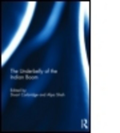 The Underbelly of the Indian Boom -  - Bøger - Taylor & Francis Ltd - 9781138809697 - 22. september 2014